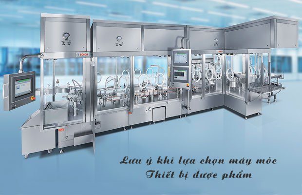 Lưu-ý-khi-lựa-chọn-thiết-bị-máy-móc-dược-phẩm