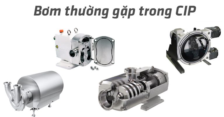 Bơm thường được sử dụng trong hệ thống CIP