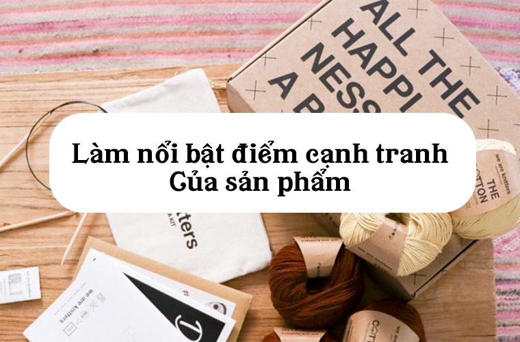 Làm nổi bật thông điệp cạnh tranh của sản phẩm trên bao bì thiết kế