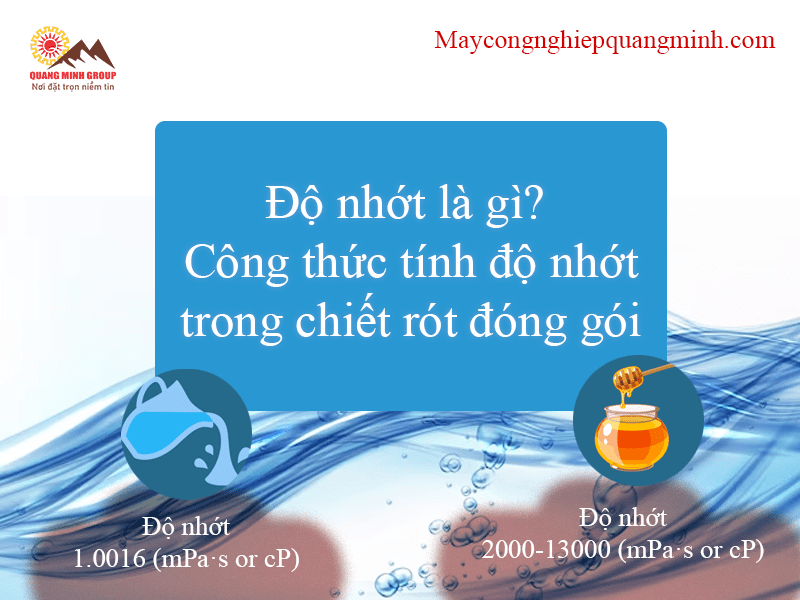 Độ nhớt là gì? Công thức tính độ nhớt trong chiết rót đóng gói